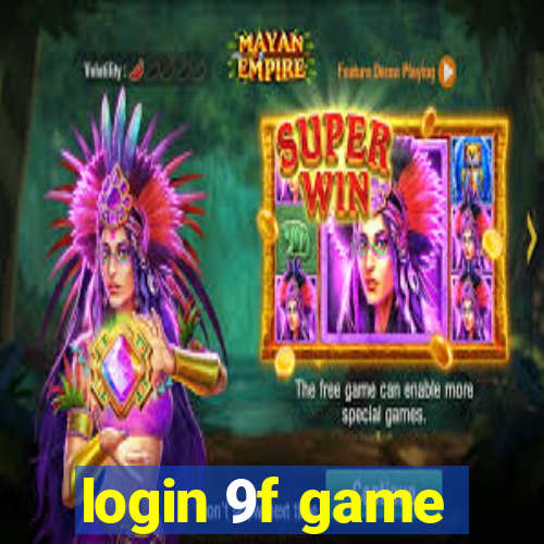 login 9f game